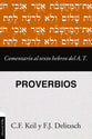 Proverbios (Comentario Al Texto Hebrero Del Antiguo Testamento) (Spanish)