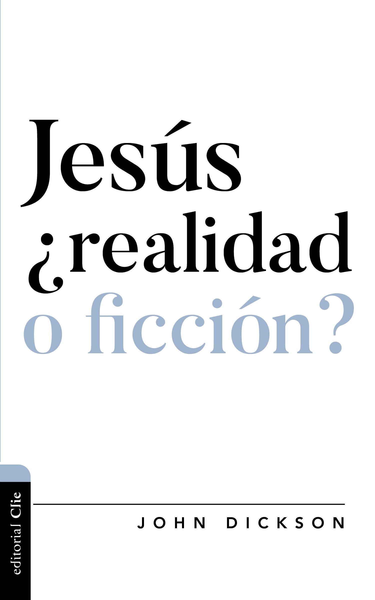 Jesus, Realidad O Ficcion? (Spanish)