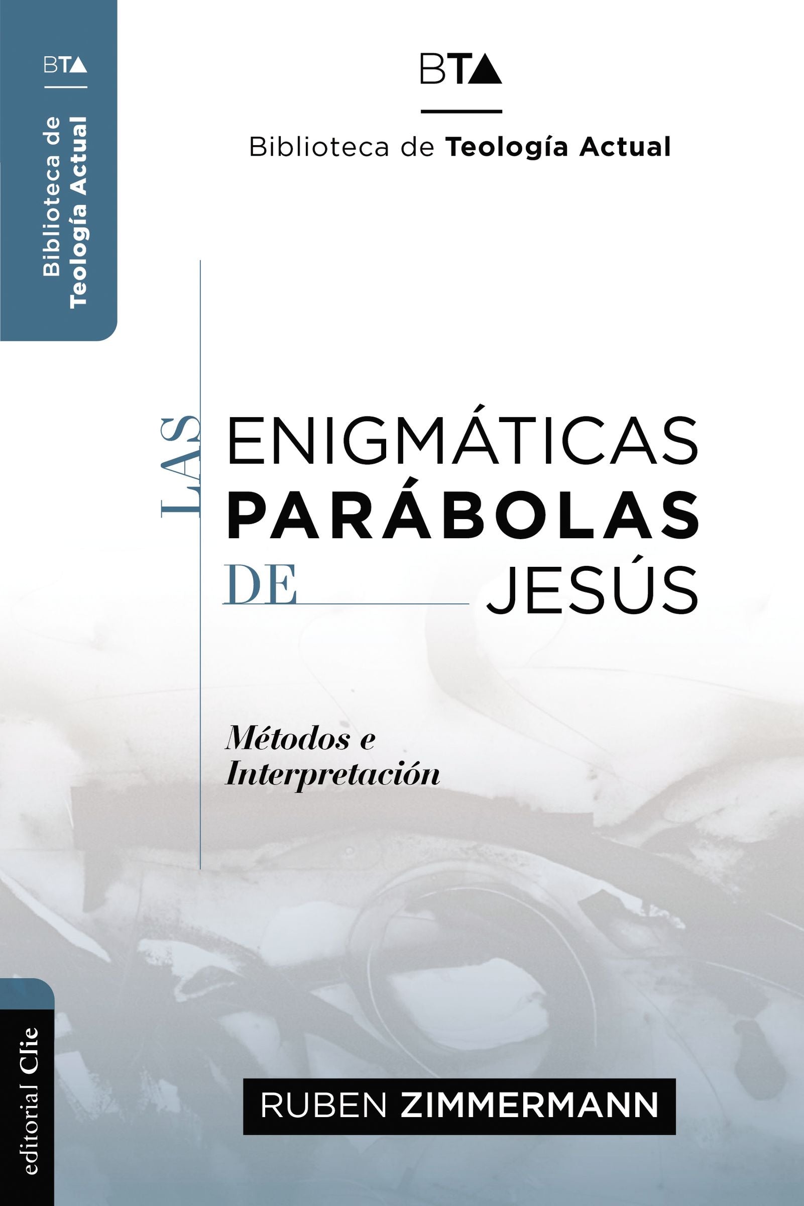 Enigmaticas Parabolas De Jesus, Las (Spanish)