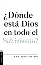 Donde Esta Dios En Todo El Sufrimiento? (Spanish)