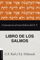 Comentario Al Texto Hebreo Del Antiguo Testamento - Salmos (Spanish)