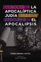 Conocer La Apocaliptica Judia Para Descubrir El Apocalipsis (Spanish)