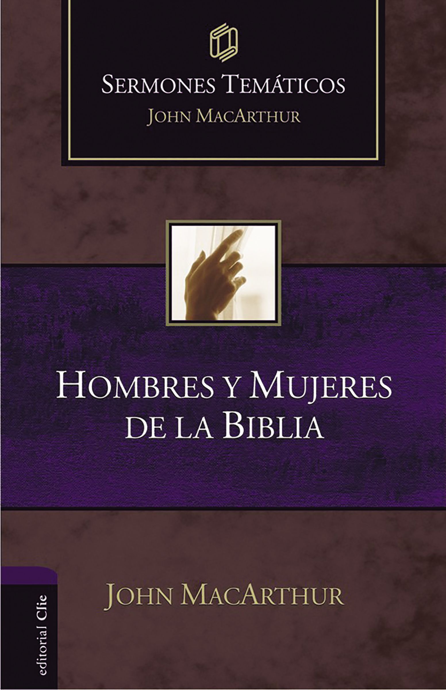 Hombres Y Mujeres De La Biblia (Men And Women In The Bible) (Spanish)