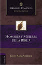 Hombres Y Mujeres De La Biblia (Men And Women In The Bible) (Spanish)