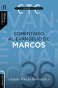 Comentario Al Evangelio De Marcos (Spanish)