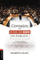 Consejos Para Hablar En Publico: Aprenda a Comunicarse De Manera Sorprendente (Spanish)