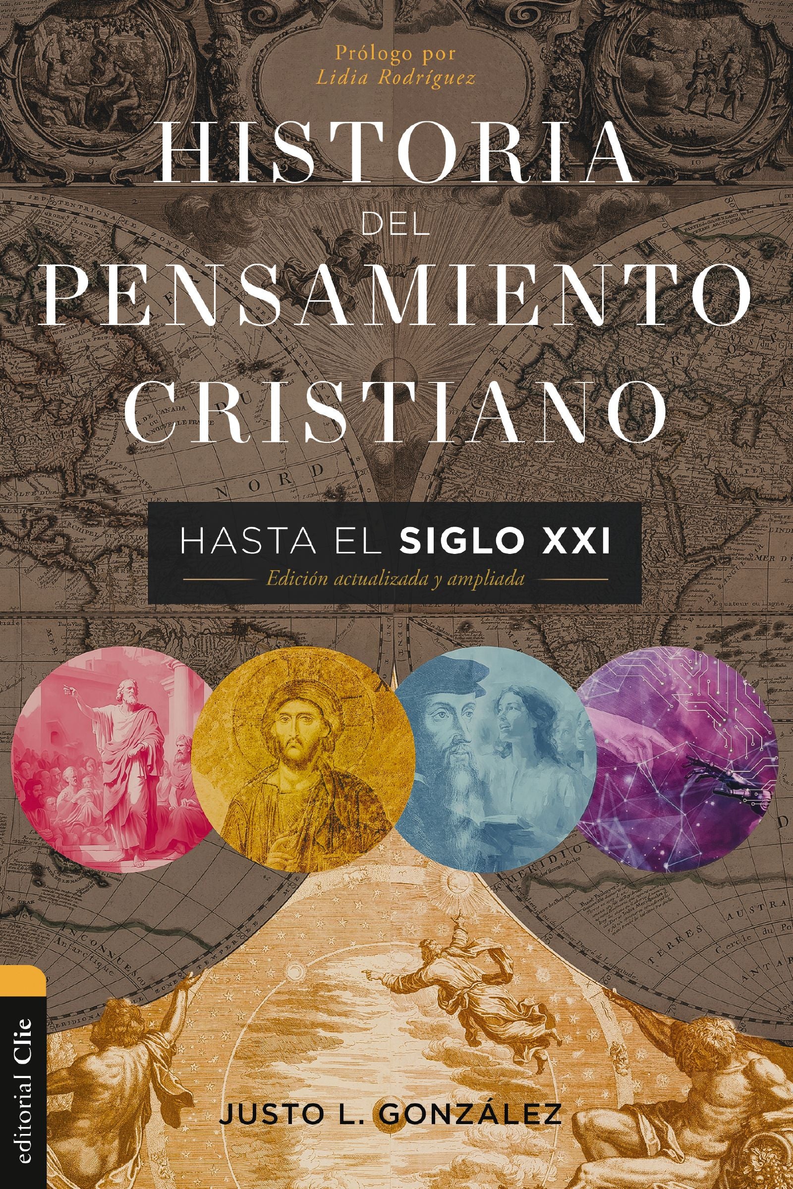 Historia del pensamiento cristiano: hasta el siglo XXI: Edición actualizada y ampliada (Spanish Edition)