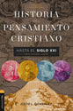 Historia del pensamiento cristiano: hasta el siglo XXI: Edición actualizada y ampliada (Spanish Edition)
