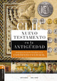 CLIE Nuevo Testamento en la Antigüedad: Un estudio del Nuevo Testamento en su contexto cultural (Spanish Edition)