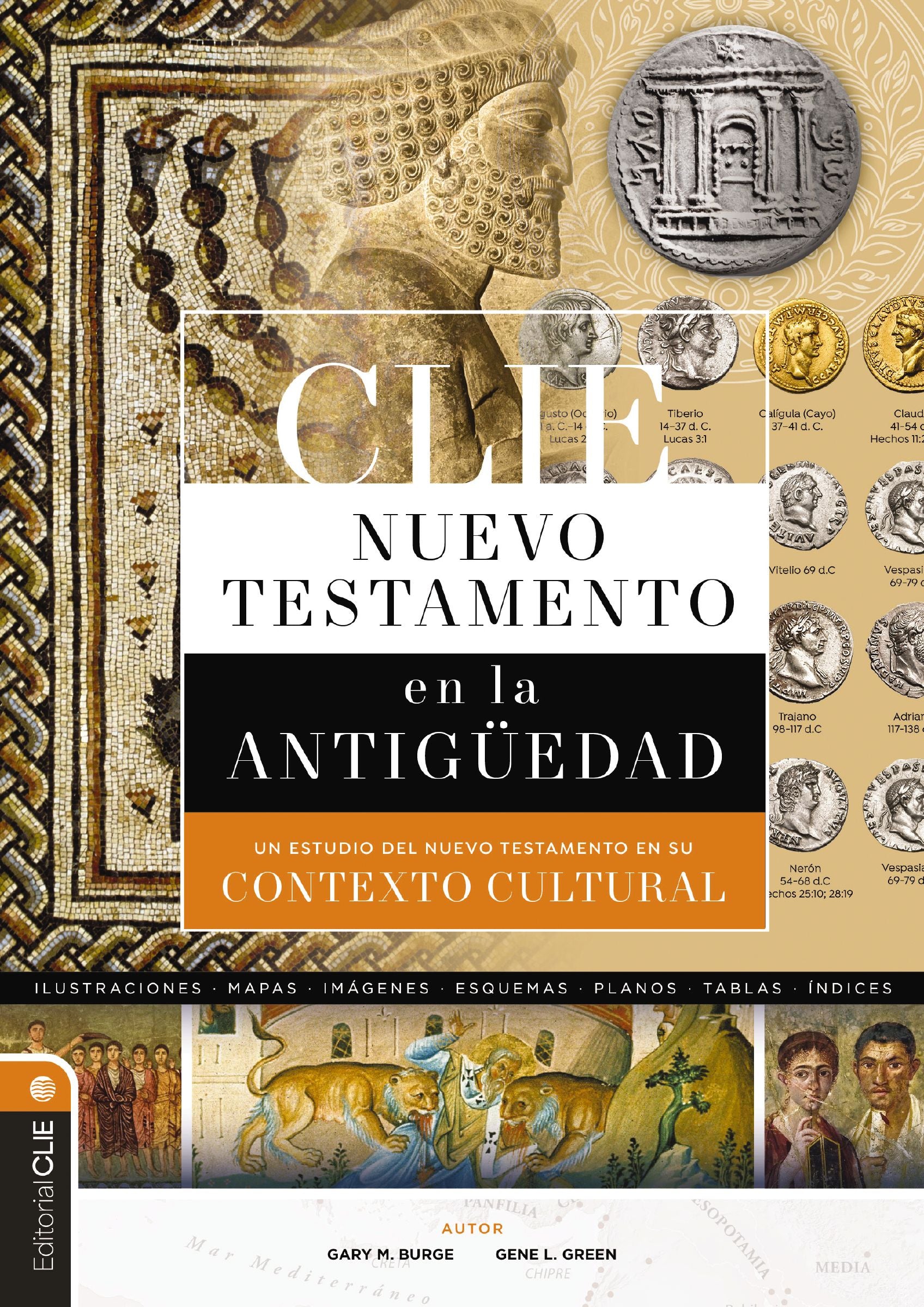 CLIE Nuevo Testamento en la Antigüedad: Un estudio del Nuevo Testamento en su contexto cultural (Spanish Edition)