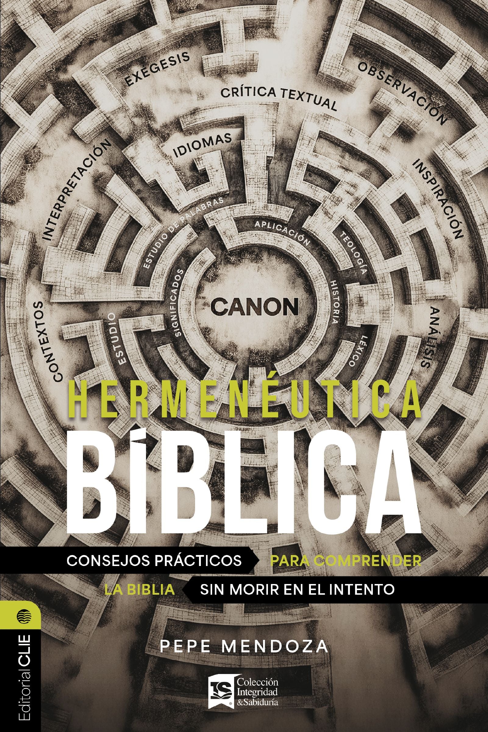 Hermenéutica Bíblica: Consejos prácticos para comprender la Biblia sin morir en el intento (Spanish Edition)
