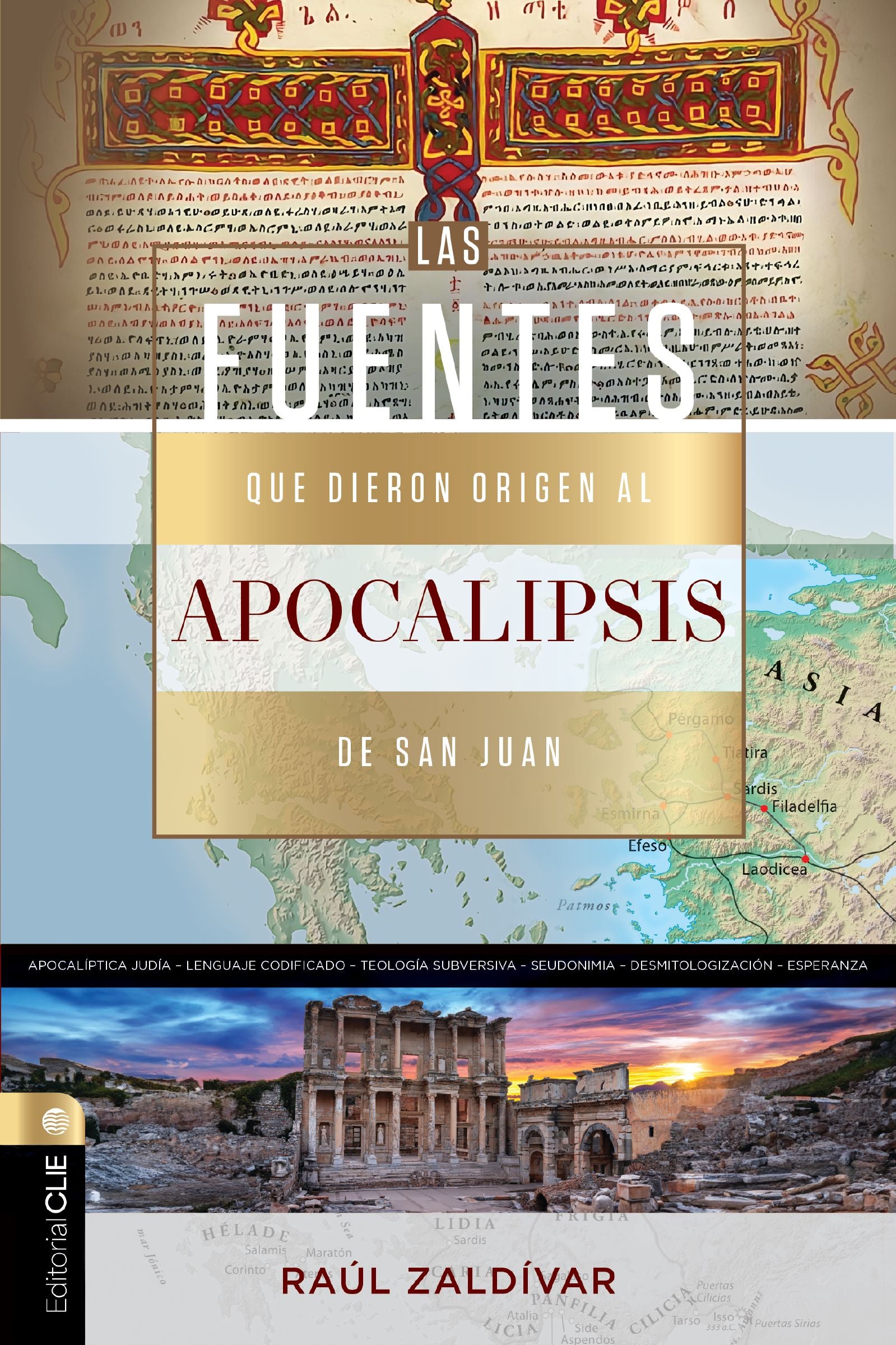 Fuentes que Dieron Origen al Apocalipsis de san Juan (Spanish Edition)