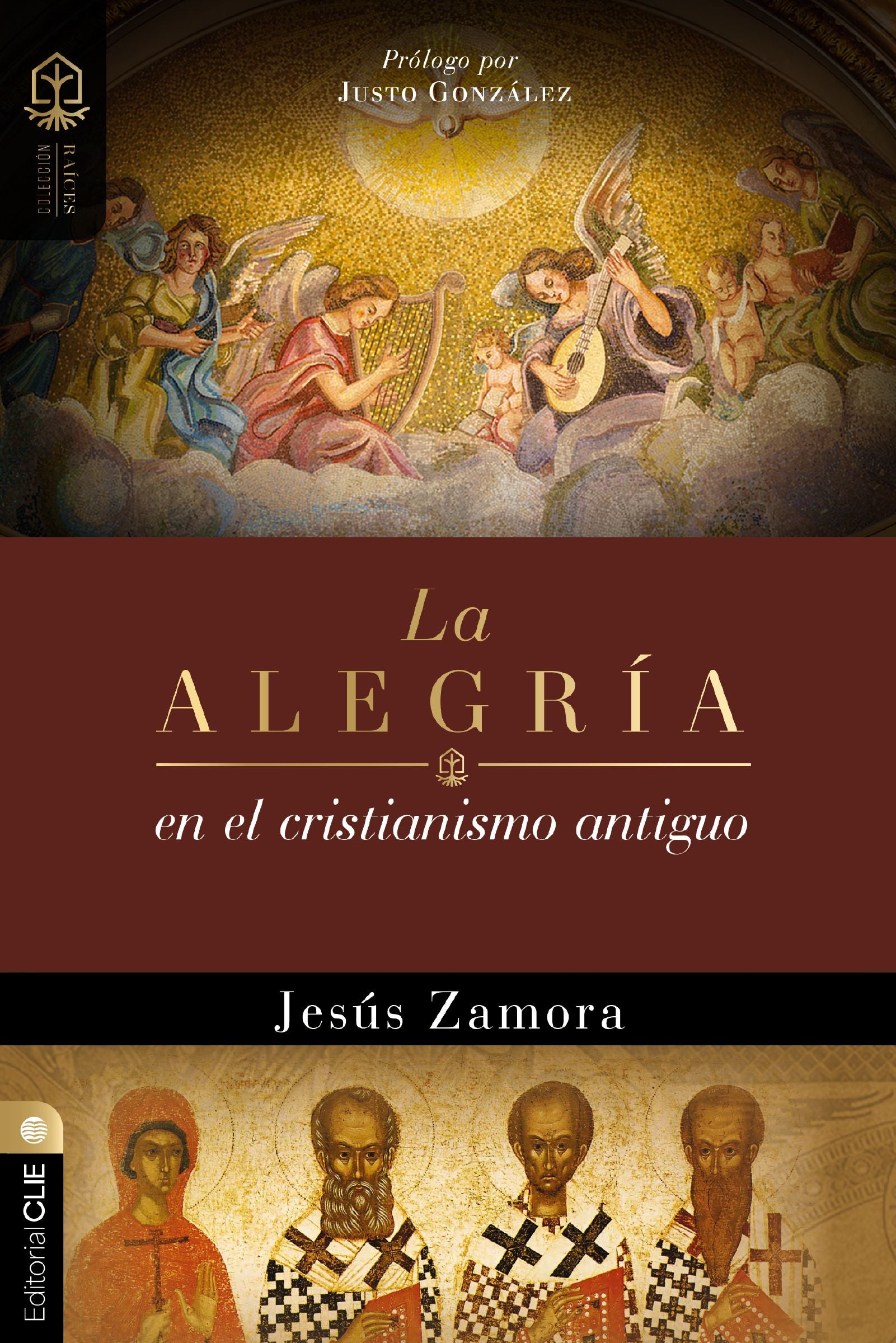 La Alegría en el Cristianismo Antiguo: Un estudio de la alegría en las comunidades apostólicas y proto-ortodoxas (Spanish Edition)