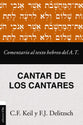 Comentario al Texto Hebreo del Antiguo Testamento - Cantar de los Cantares (Spanish Edition)