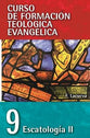 Escatologa II (Dispensational Eschatology) (Curso De Formacion Teologica Evangelica Series) (Spanish)