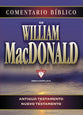 Comentario Biblico De William Macdonald: Antiguo Testamento Y Nuevo Testamento (Spanish)