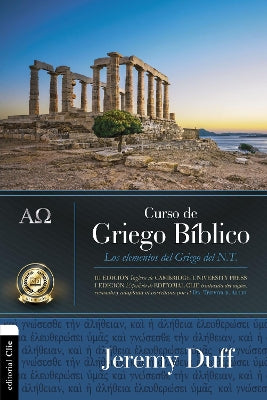 Curso De Griego Biblico: Los Elementos Del Griego Del NT (Spanish)