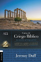 Curso De Griego Biblico: Los Elementos Del Griego Del NT (Spanish)