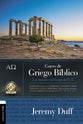 Curso De Griego Biblico: Los Elementos Del Griego Del NT (Spanish)