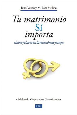 Tu Matrimonio S Importa (Your Marriage Does Matter) (Spanish)