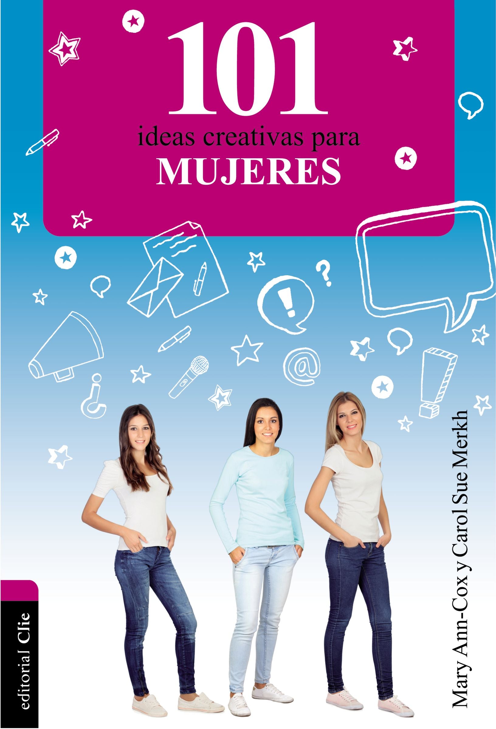 101 Ideas Creativas Para Mujeres (101 Creative Ideas For Women) (Spanish)