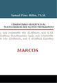 Marcos (Mark) (Commentario Biblico Exegetico Al Texto Griego Del Nuevo Testamento Series) (Spanish)