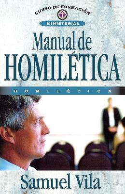 Manual De Homiltica (Spanish)