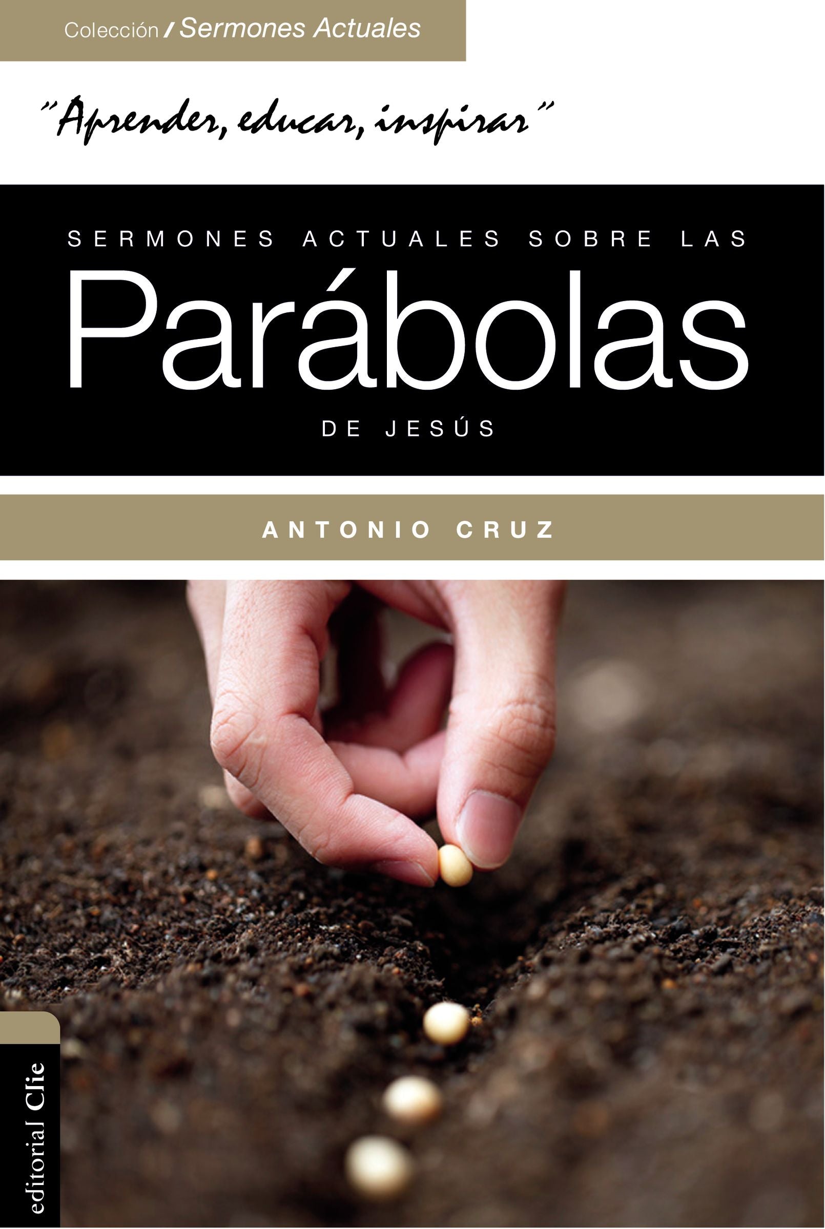 Sermones Actuales Sobre Las Parabolas De Jesus (Actual Sermons Of The Parables Of Jesus) (Spanish)