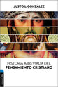 Historia Abreviada Del Pensamiento Cristiano (Spanish)