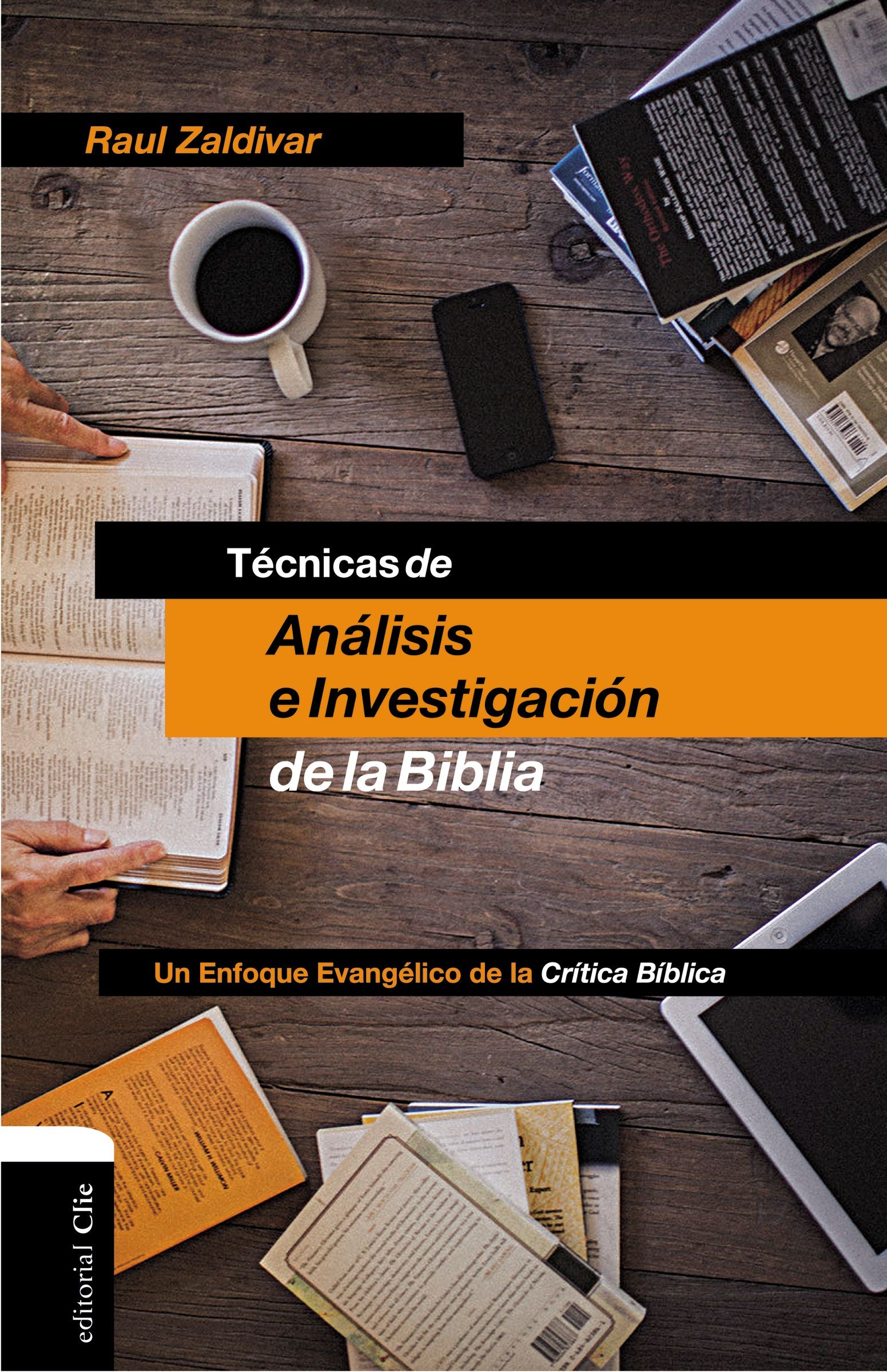 Tcnicas De Anlisis E Investigacin De La Biblia (Spanish)