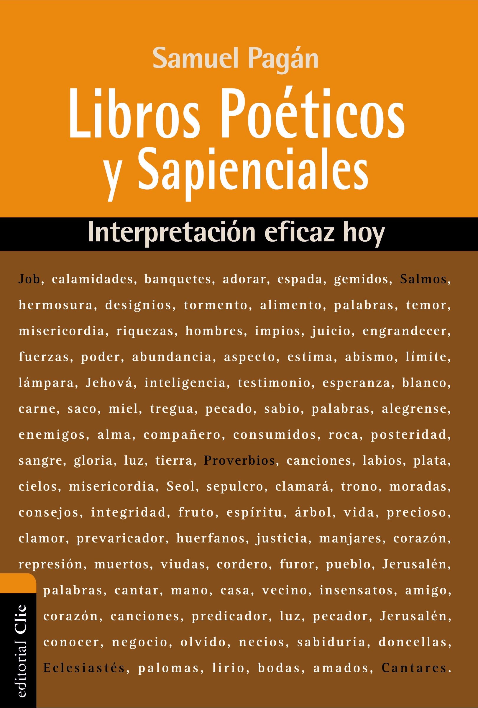 Libros Poeticos Y Sapienciales (Poetic Or Wisdom Books) (Spanish)