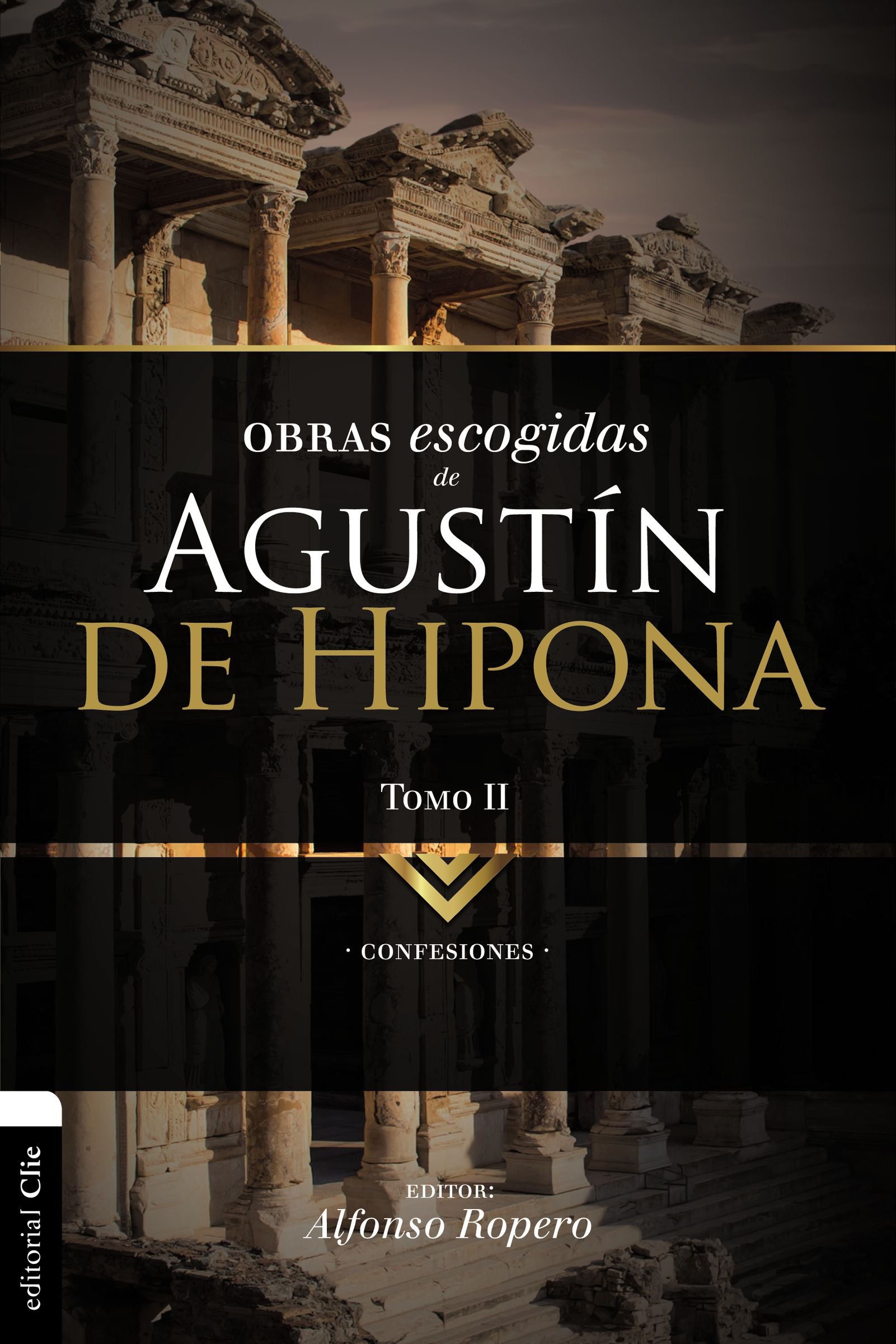 Lo Mejor De Agustin De Hipona 2: Confesiones (Spanish)