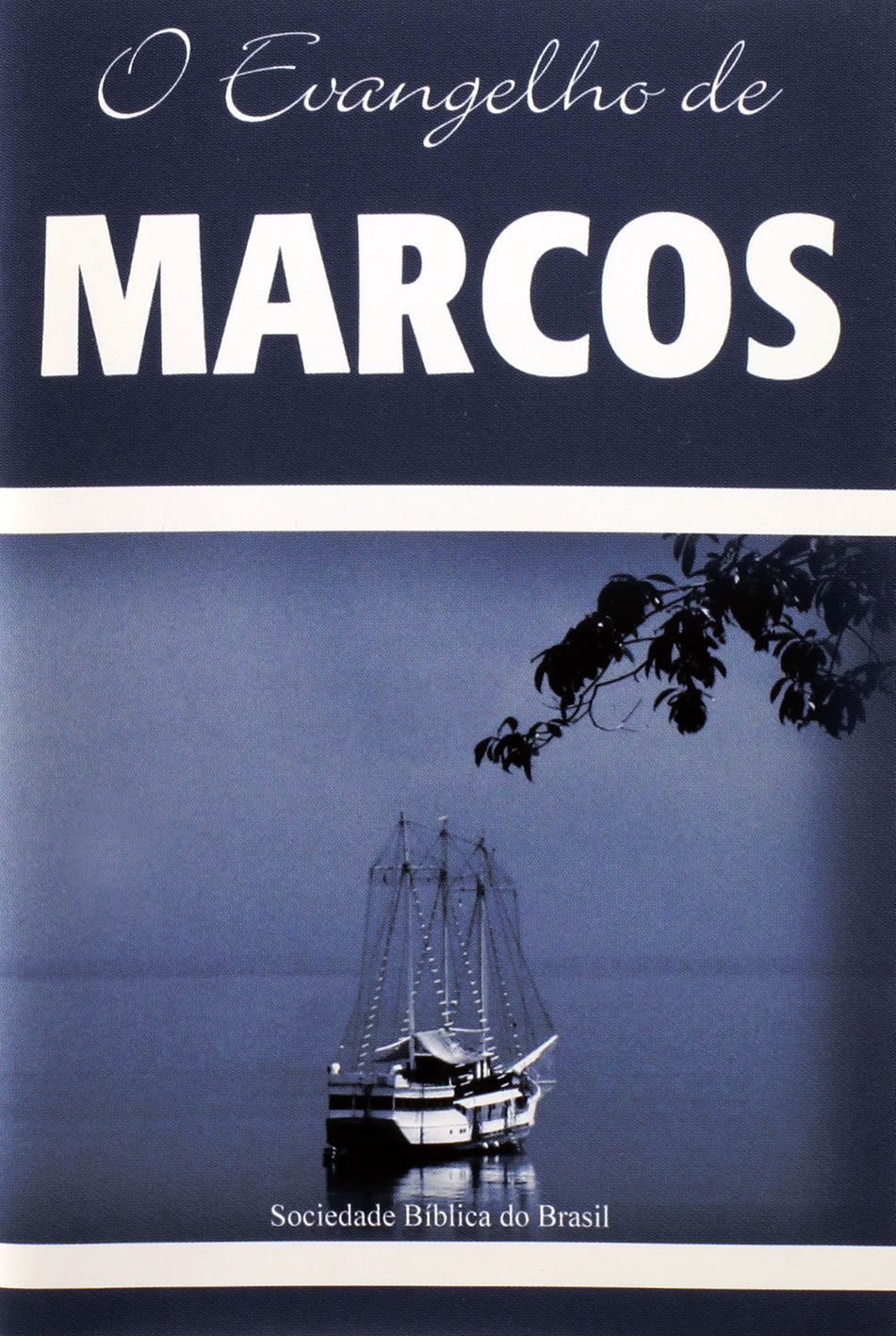 O Evangelho De Marcos (Portuguese Gospel Of Mark)
