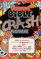 Creative Bible Crash Course (Boys Edition)