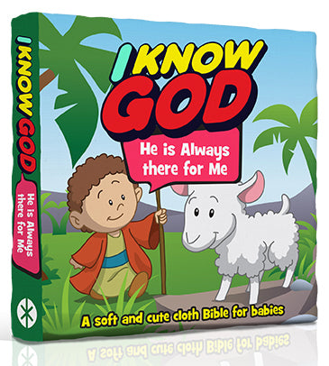 I Know God: He is Always There for Me: A Soft and Cute Cloth Bible for Babies