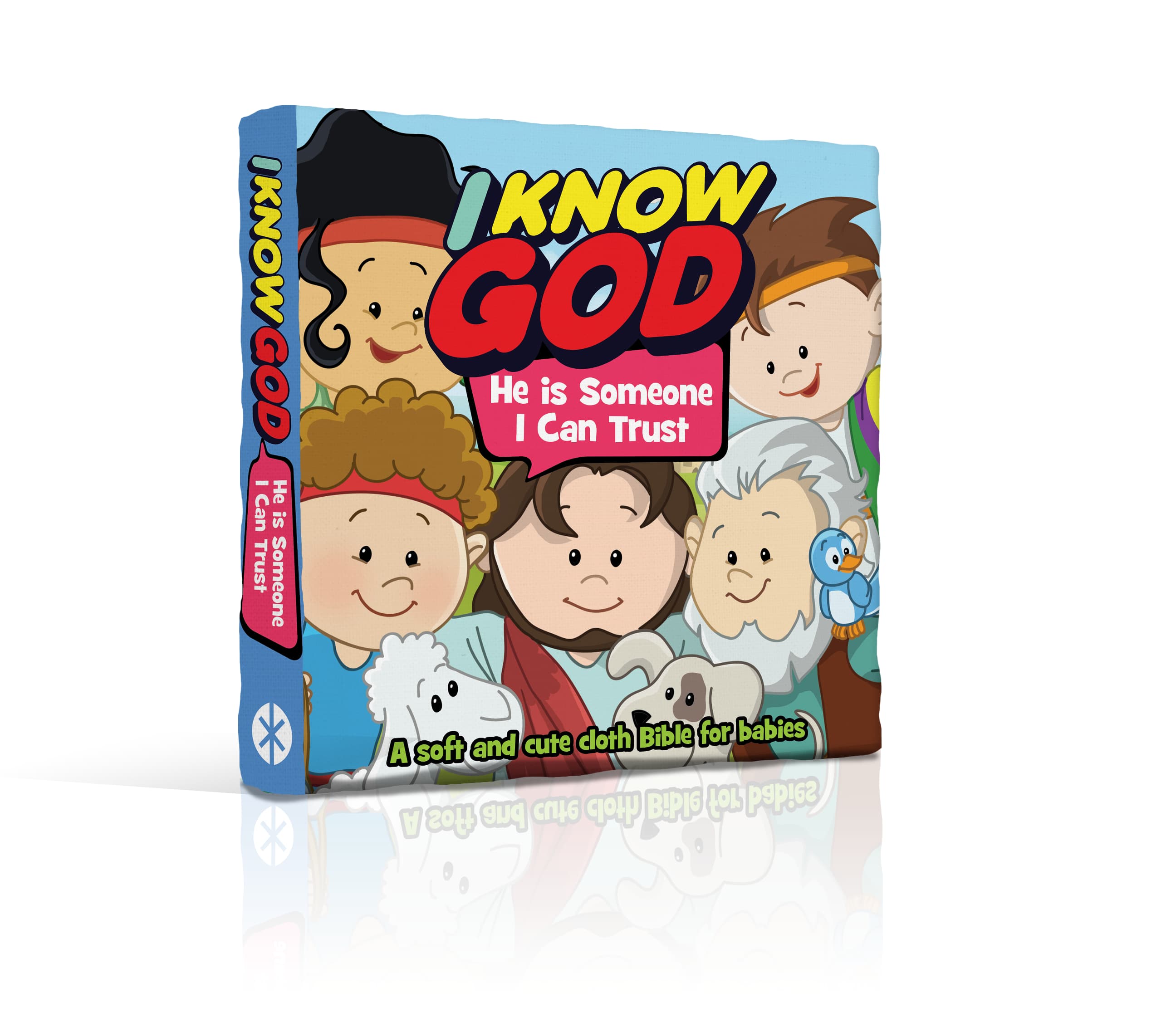 I Know God: He is Someone I Can Trust: A Soft and Cute Cloth Bible for Babies