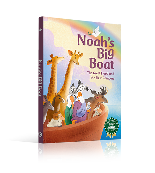 Noah’s Big Boat (First Readers Bible Series)