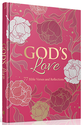 God’s Love: 77 Bible Verses and Reflections
