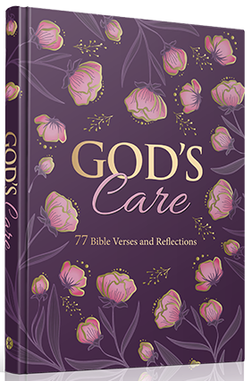 God’s Care: 77 Bible Verses and Reflections
