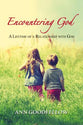 Encountering God: A Lifetime of a Relationship With God