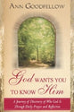 God Wants You to Know Him