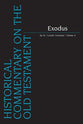 Exodus #4 (#4 in Historical Commentary On The Old Testament Series)