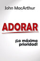 Adorar (Worship) (Spanish)