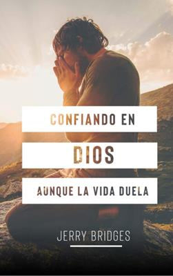 Confiando En Dios (Trusting God) (Spanish)