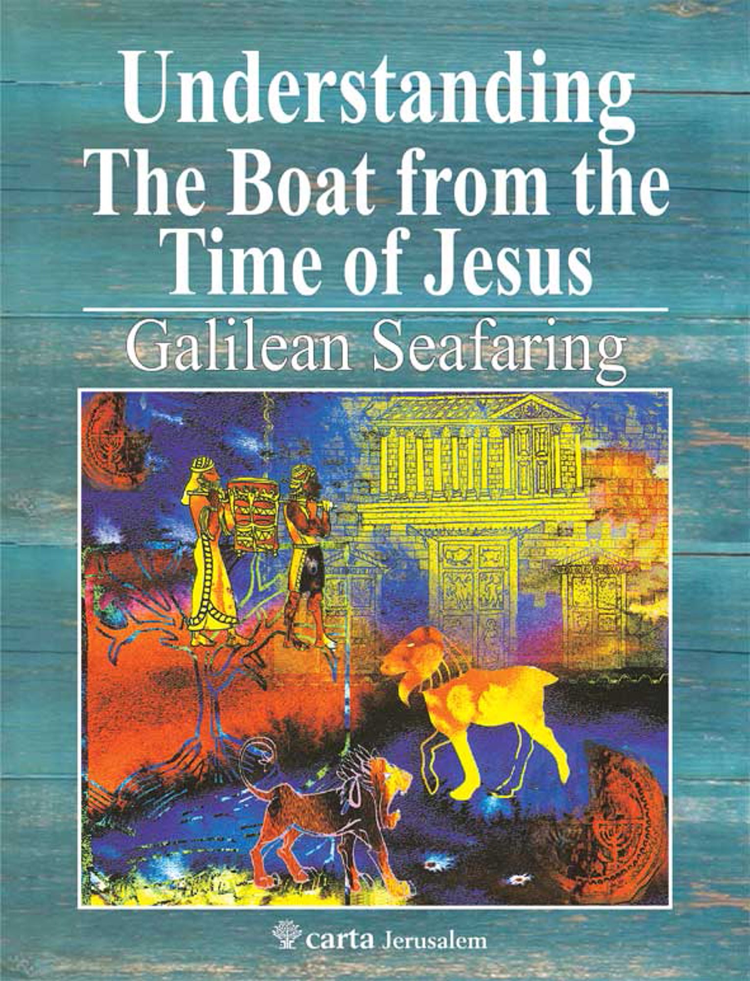 Understanding the Boat From the Time of Jesus