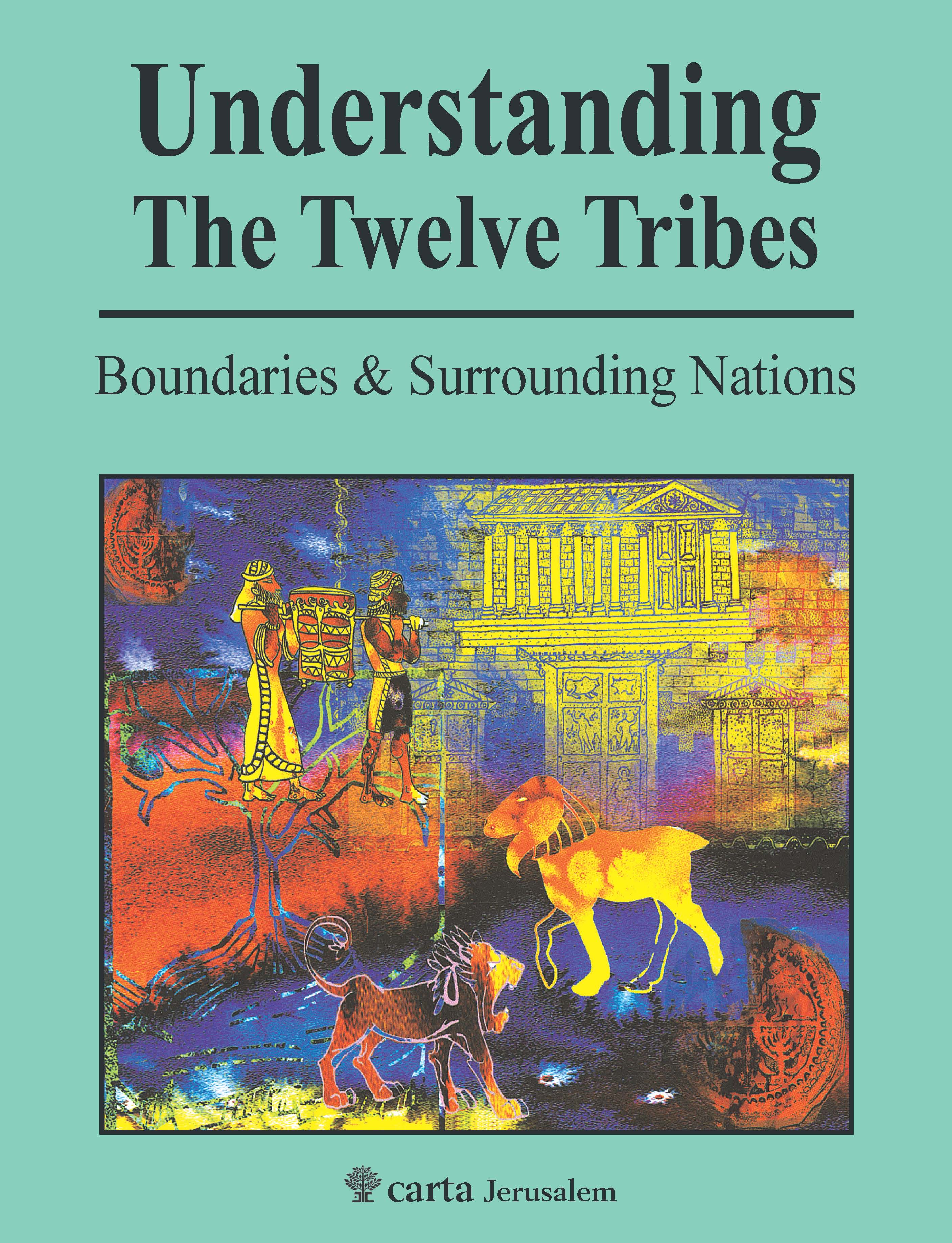 Understanding the Twelve Tribes: Boundaries and Surrounding Nations