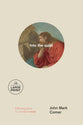 Into the Quiet (Large Print): Following Jesus in a World of Noise