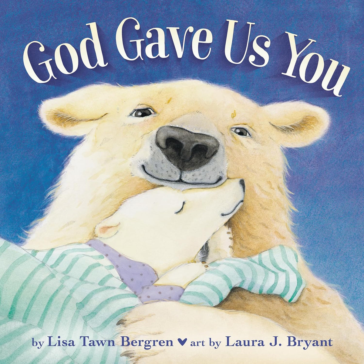 God Gave Us You (God Gave Us Series)