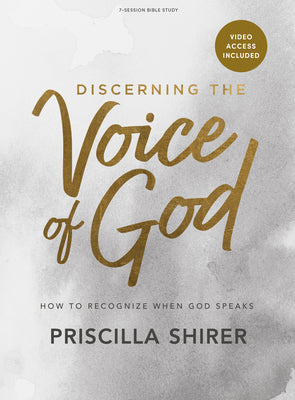 Discerning the Voice of God (Bible Study Book with Video Access): Updated 7 Session Bible Study