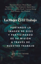 La mujer y el trabajo (Spanish Edition)